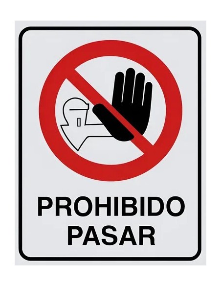 (*) CARTEL 22 X 26 - N° 42 - PROHIBIDO PASAR CE-04222X26