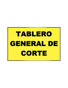 (*) CARTEL 30 X 40 TABLERO GENERAL DE CORTE CE-353