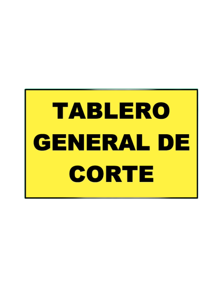 (*) CARTEL 30 X 40 TABLERO GENERAL DE CORTE CE-353