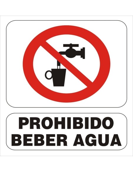 (*) CARTEL 19 X 27 - N° 177 - PROHIBIDO BEBER AGUA CE-142