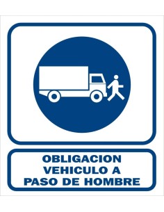 (*) CARTEL 40 X 45 - N° 09 - OBLIGACION VEHICULOS A PASO DE HOMBRES CE-00940X45